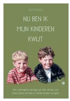 Boekscout Nu Ben Ik Mijn Kinderen Kwijt - Jack Keijzer