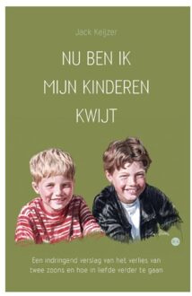 Boekscout Nu Ben Ik Mijn Kinderen Kwijt - Jack Keijzer