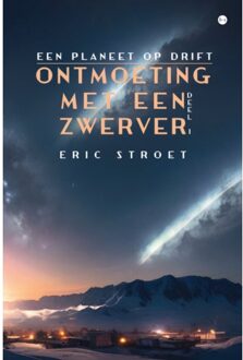 Boekscout Ontmoeting Met Een Zwerver - Eric Stroet