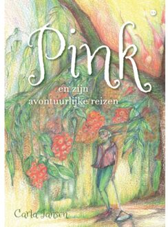 Boekscout Pink En Zijn Avontuurlijke Reizen - Carla Jansen