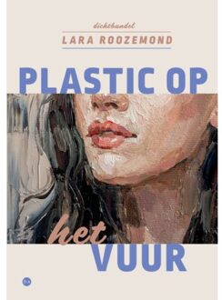 Boekscout Plastic Op Het Vuur - Lara Roozemond