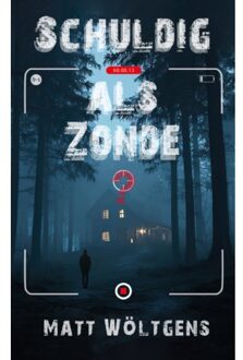 Boekscout Schuldig Als Zonde? - Matt Wöltgens