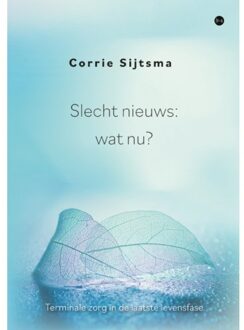 Boekscout Slecht Nieuws: Wat Nu? - Corrie Sijtsma