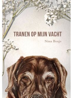 Boekscout Tranen Op Mijn Vacht - Nina Bosje