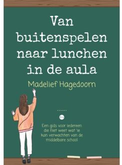 Boekscout Van Buitenspelen Naar Lunchen In De Aula - Madelief Hagedoorn