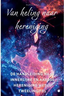 Boekscout Van Heling Naar Hereniging - Nuria Rosa