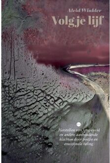 Boekscout Volg Je Lijf - Aleid Winkler