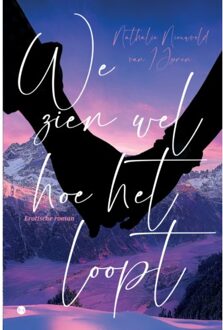 Boekscout We Zien Wel Hoe Het Loopt - Nathalie Nieuwveld