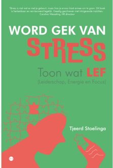 Boekscout Word Gek Van Stress - Tjeerd Stoelinga