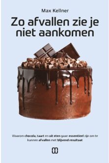 Boekscout Zo Afvallen Zie Je Niet Aankomen - Max Kellner