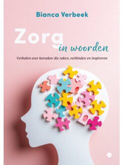 Boekscout Zorg In Woorden - Bianca Verbeek