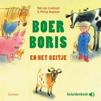 Boer Boris en het geitje -  Ted van Lieshout (ISBN: 9789025781705)