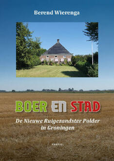 Boer En Stad - Berend Wierenga