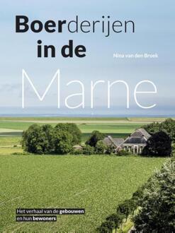 Boerderijen in de Marne - Boek Nina van den Broek (9054523328)