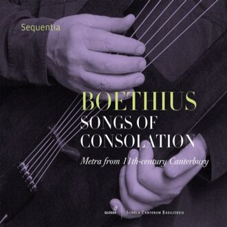 Boethius: Songs of Consolation