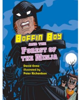 Boffin Boy And The Forest Of The Ninja - Boffin Boy - Orme David