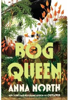 Bog Queen - Anna North