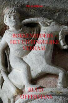 Bokkenrijders - Het Uiteindelijke Verhaal - Ruud Offermans