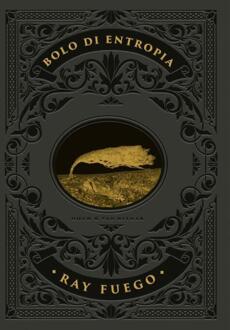 Bolo di entropia -  Ray Fuego (ISBN: 9789038816319)