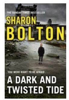 Bolton, S: A Dark and Twisted Tide