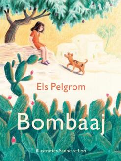 Bombaaj -  Els Pelgrom (ISBN: 9789024598762)