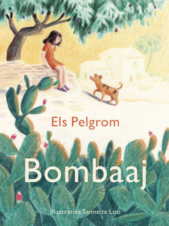 Bombaaj -  Els Pelgrom (ISBN: 9789024598779)