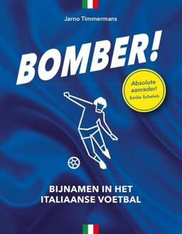 Bomber! -  Jarno Timmermans (ISBN: 9789074241601)