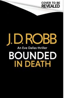 Bonded In Death: An Eve Dallas Thriller (In Death 60) - In Death - J. D. Robb