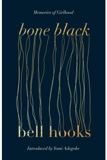 Bone Black - bell hooks