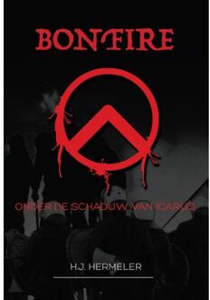Bonfire, onder de schaduw van Icarus - Boek H.J. Hermeler (9081824538)