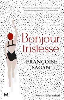Bonjour tristesse -  Francoise Sagan (ISBN: 9789059901858)