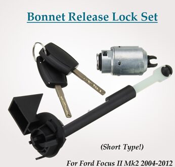 Bonnet Hood Release Lock Set Met 2 Sleutels Korte Type Voor Ford Focus Ii Mk2 2004 Lange Type voor Ford Focus C-Max 2007 kort type