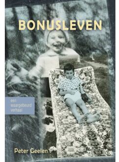 Bonusleven - Boek Peter Geelen (9078459913)