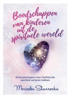 Boodschappen Van Kinderen Vanuit De Spirituele Wereld