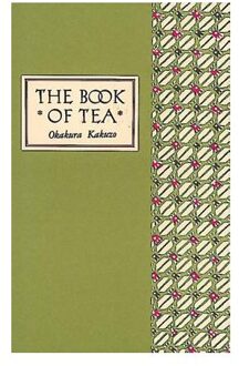 Book of Tea - Classic Edition