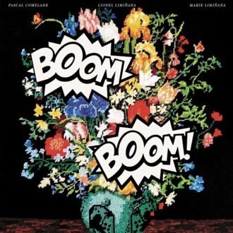 Boom Boom - Pascal Comelade & The Liminanas