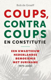 BOOM Coups, contracoups en constitutie - Bob de Graaff - ebook