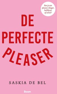 BOOM De perfecte pleaser - Saskia de Bel - ebook