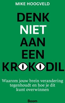 BOOM Denk niet aan een krokodil - Mike Hoogveld - ebook