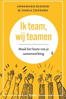 BOOM Ik team, wij teamen - Annemarie Bleeker, Saskia Tjepkema - ebook