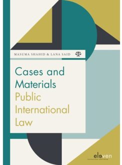 Boom Jurisprudentie en documentatie  -   Cases and Materials Public International Law