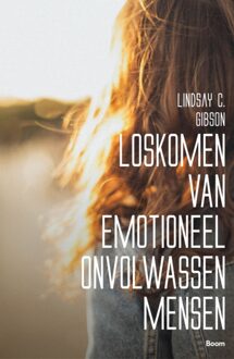 BOOM Loskomen van emotioneel onvolwassen mensen - Lindsay C. Gibson - ebook