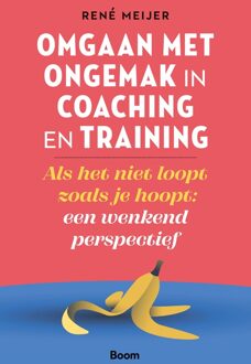 BOOM Omgaan met ongemak in coaching en training - René Meijer - ebook