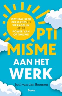 BOOM Optimisme aan het werk - Juul van den Boomen - ebook