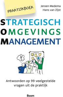 BOOM Praktijkboek strategisch omgevingsmanagement - Jeroen Medema, Hans van Zijst - ebook