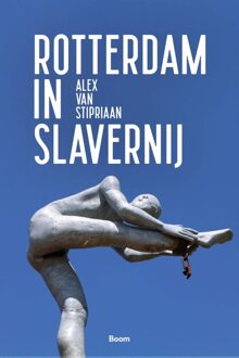 BOOM Rotterdam in slavernij - Alex van Stipriaan - ebook