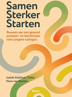 BOOM Samen sterker starten - Isolde Kolkhuis Tanke, Nore van Roekel - ebook