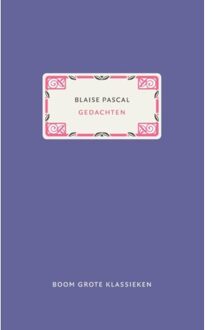 Boom uitgevers Amsterdam Gedachten - Boek Blaise Pascal (9024408806)