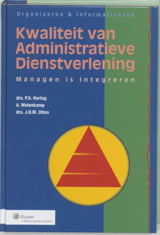 Boom uitgevers Amsterdam Kwaliteit van administratieve dienstverlening - Boek P.A. Hartog (9026716796)