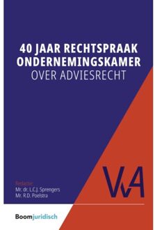 Boom Uitgevers Den Haag 40 Jaar Rechtspraak Ondernemingskamer Over